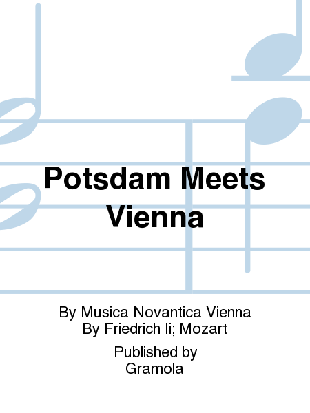 Potsdam Meets Vienna