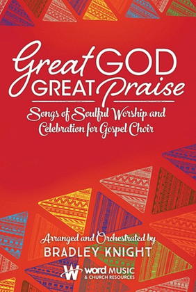 Great God Great Praise - Choral Book
