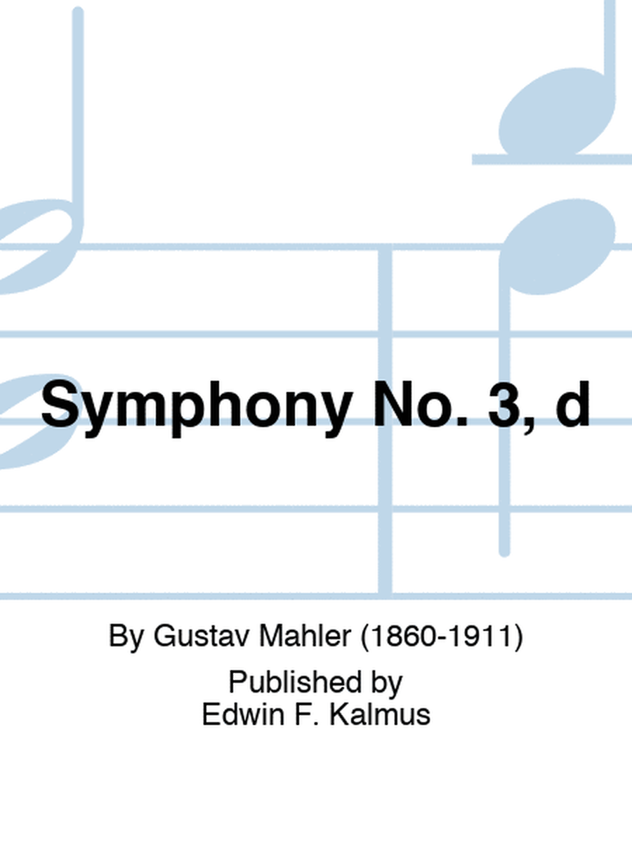 Symphony No. 3 in d (Alto)