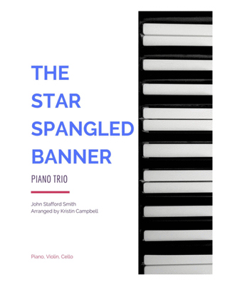The Star Spangled Banner - Piano Trio