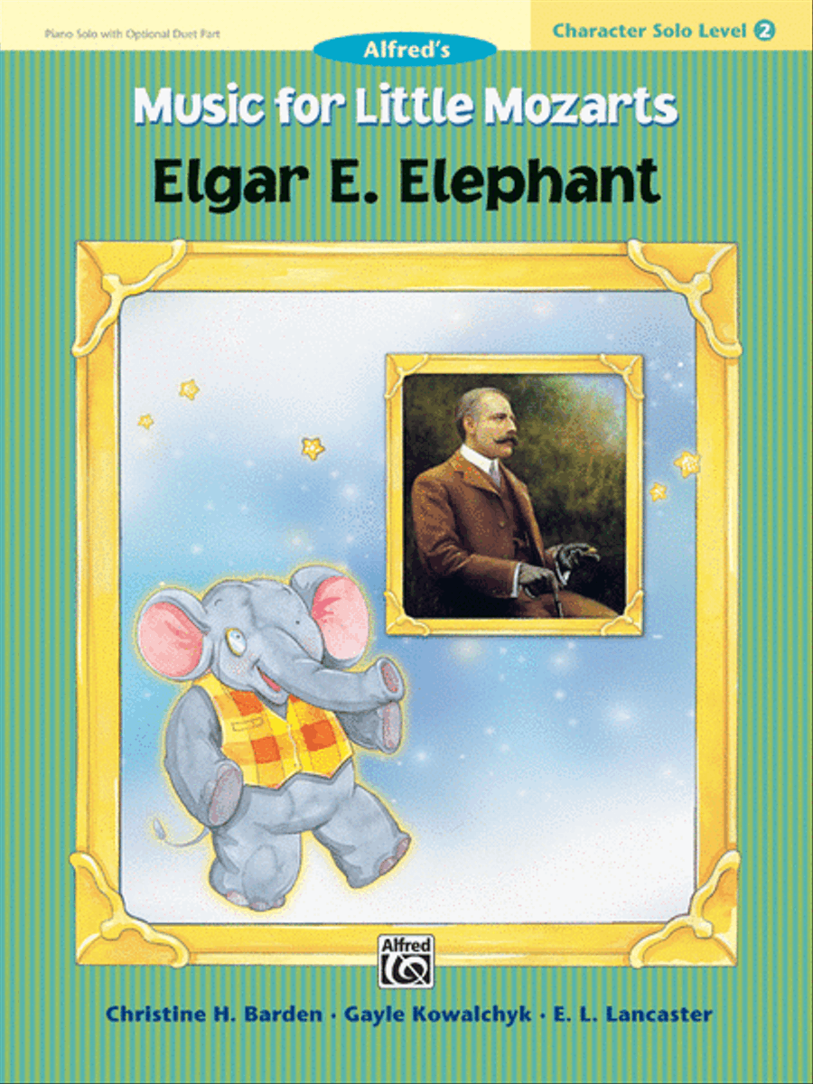 Music for Little Mozarts: Character Solo -- Elgar E. Elephant, Level 2 Piano Method scores gallery preview page 1