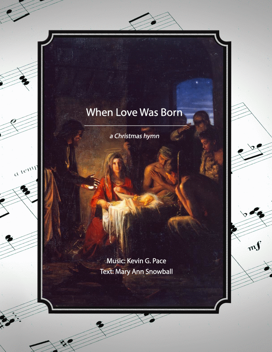 When Love Was Born, a sacred Christmas hymn image number null