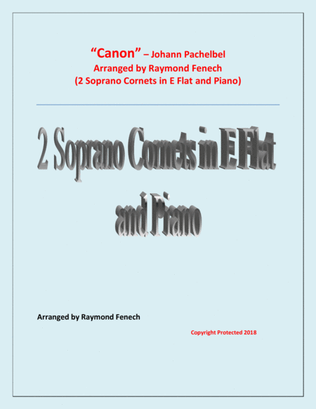 Canon - Johann Pachebel - 2 Soprano Cornets and Piano - Intermediate/Advanced Intermediate level