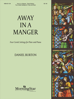 Book cover for Away in a Manger: Four Carols Settings