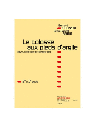 Le Colosse Aux Pieds D'argile (cycle 2 Et 3) Pour Caisse Claire Ou Tambour Solo