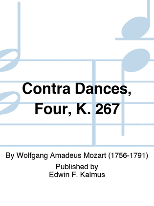 Contra Dances, Four, K. 267