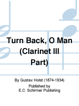 Book cover for Three Festival Choruses: Turn Back, O Man (Clarinet III Part)