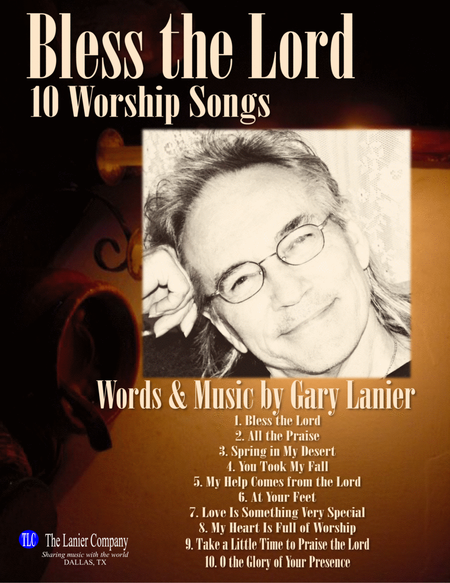 BLESS THE LORD, WORSHIP COLLECTION, 10 Lead Sheets for Worship &/or Soloists (Mel., Lyrics & Chords) image number null
