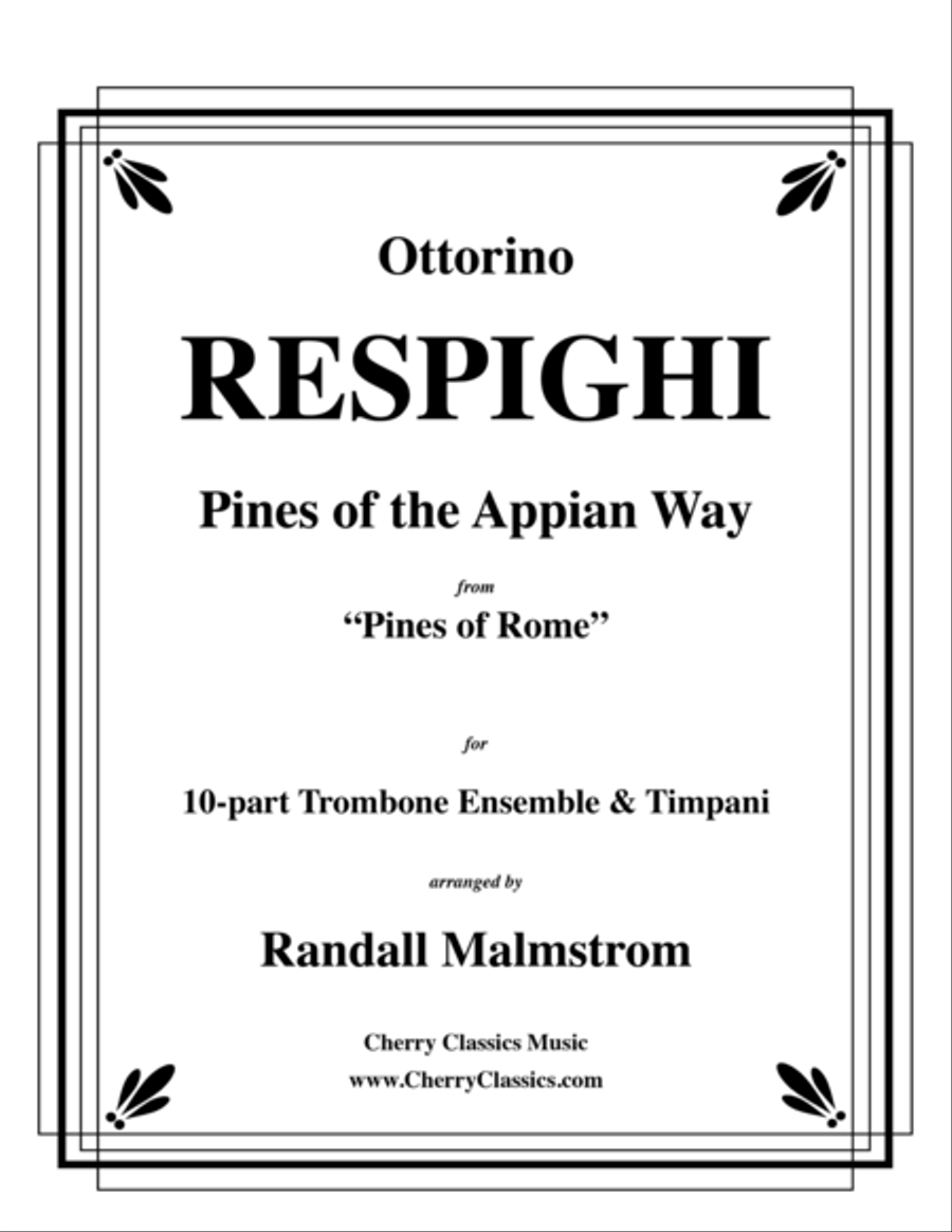 Pines of the Appian Way from Pines of Rome for 10 Trombones & Timpani Trombone scores gallery preview page 1