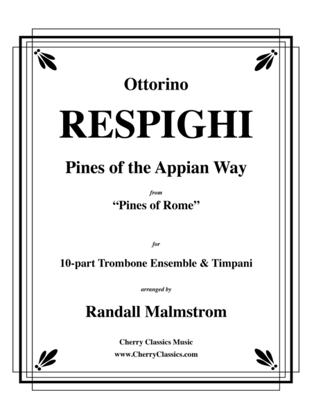 Pines of the Appian Way from Pines of Rome for 10 Trombones & Timpani image number null