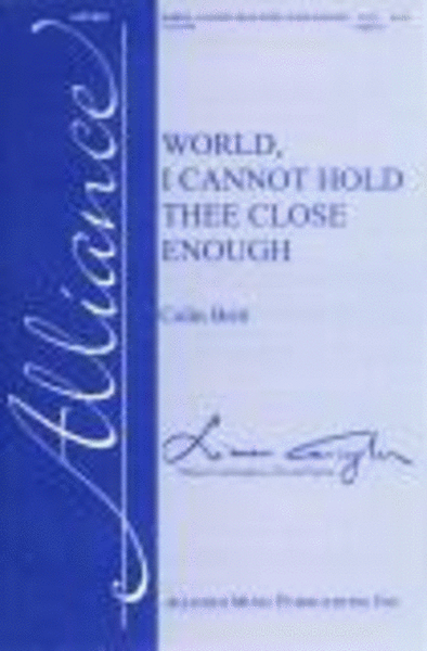 World, I Cannot Hold Thee Close Enough image number null
