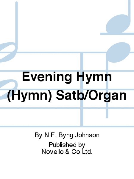 Evening Hymn (Hymn) Satb/Organ