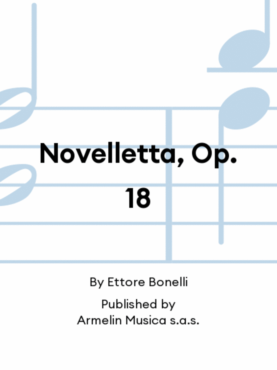 Novelletta, Op. 18