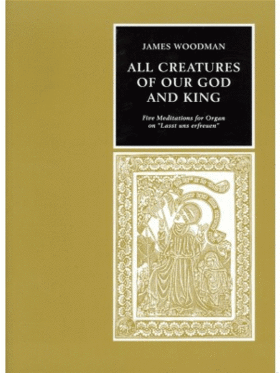 All Creatures of Our God and King