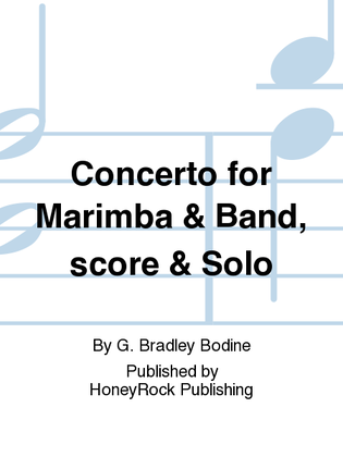 Concerto for Marimba & Band, score & Solo