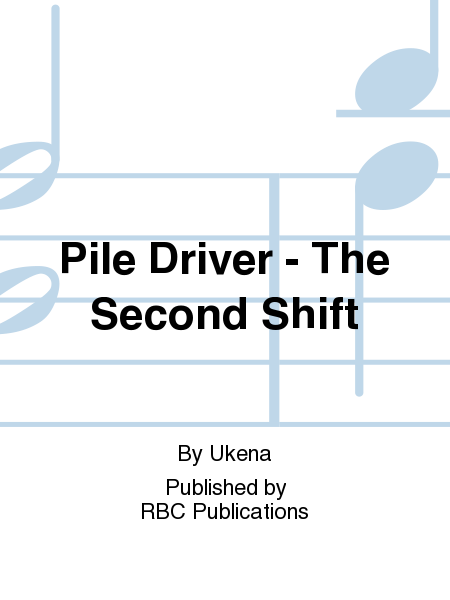 Pile Driver - The Second Shift