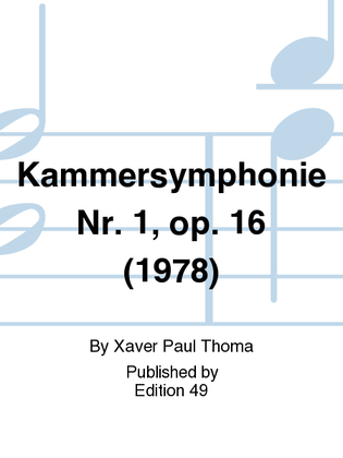 Kammersymphonie Nr. 1, op. 16 (1978)