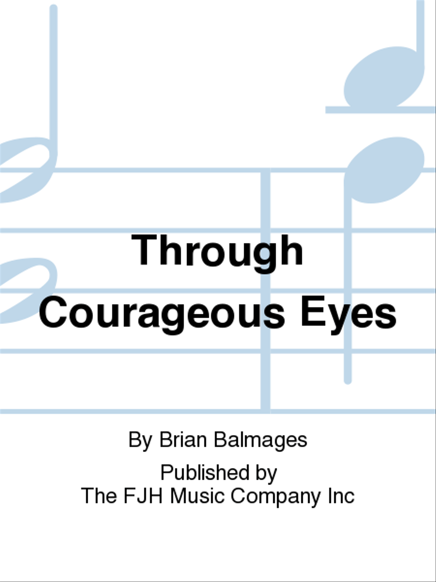 Through Courageous Eyes Concert Band scores gallery preview page 1
