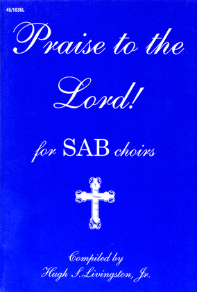 Book cover for Praise to the Lord