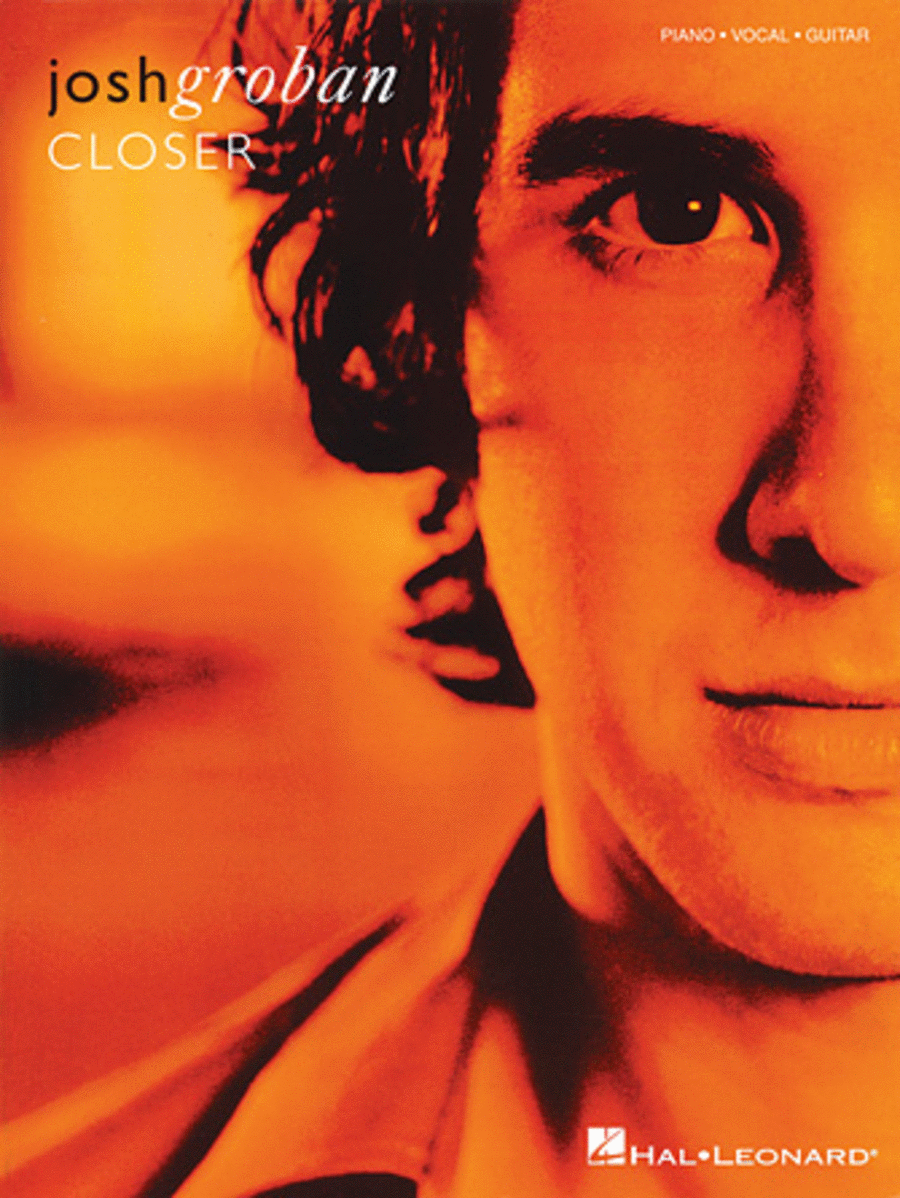 Josh Groban – Closer Piano, Vocal, Guitar scores gallery preview page 1