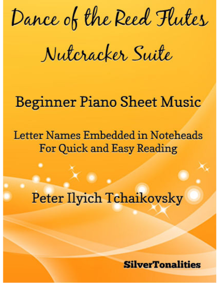 Dance of the Reed Flutes Nutcracker Suite Beginner Piano Sheet Music