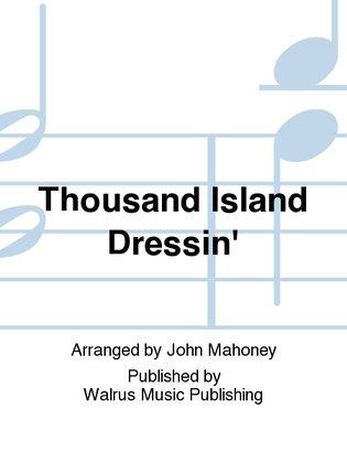 Thousand Island Dressin'