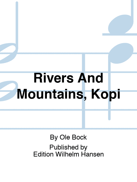 Rivers And Mountains, Kopi