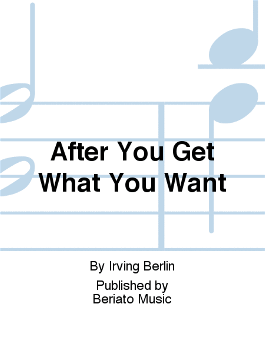 After You Get What You Want Piano, Vocal, Guitar scores gallery preview page 1