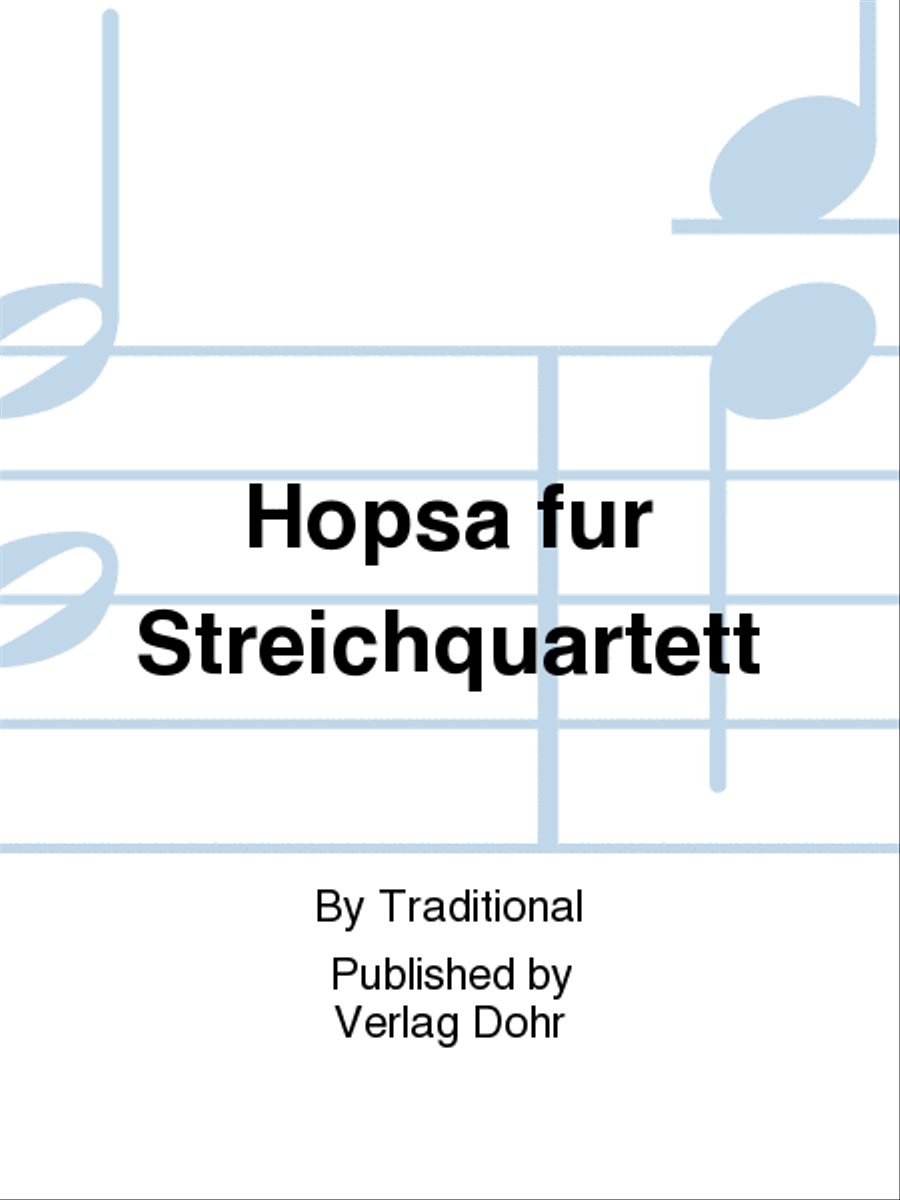 Hopsa -Medley dänischer Volksmusik- (für Streichquartett) String Quartet scores gallery preview page 1