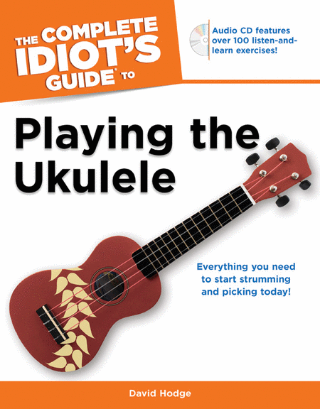 The Complete Idiot's Guide to Playing the Ukulele image number null