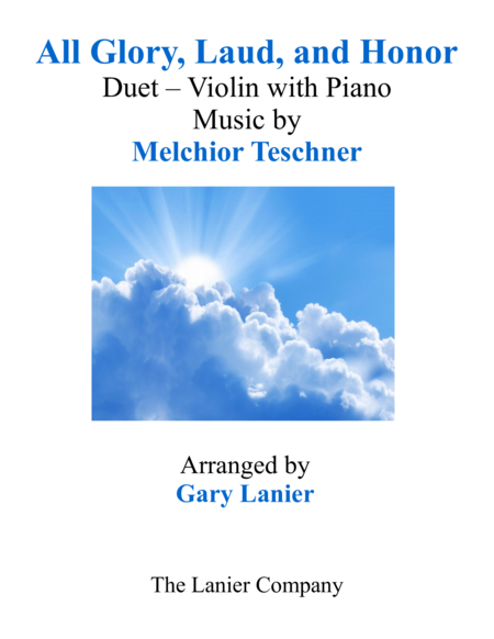 ALL GLORY, LAUD, AND HONOR (Duet – Violin & Piano with Parts) image number null
