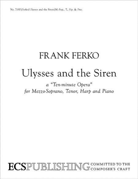 Ulysses and the Siren: a "Ten-minute Opera" (Piano/Vocal Score)