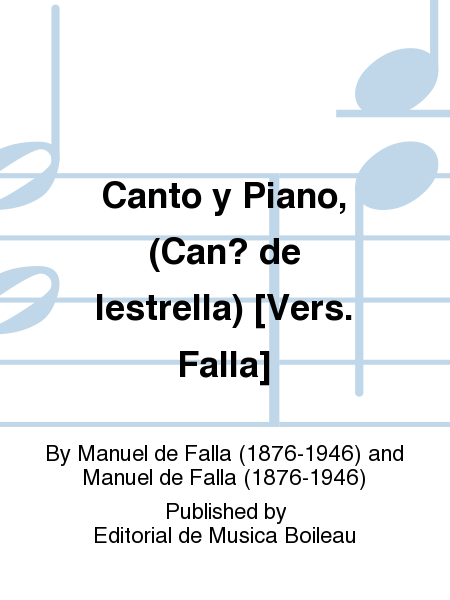 Canto y Piano, (Can? de lestrella) [Vers. Falla] by Manuel de Falla Voice Solo - Sheet Music