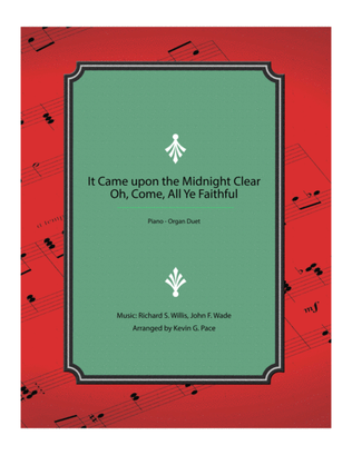 Book cover for It Came upon the Midnight Clear / Oh, Come, All Ye Faithful - organ/piano duet