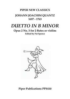 J.J. QUANTZ: DUETTO IN B MINOR OPUS 2 No. 3 for 2 flutes or violins. PPS410