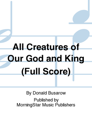 Book cover for All Creatures of Our God and King (Full Score)