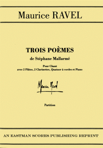 Trois poemes de Stephane Mallarme : chant avec accomp. d'instruments