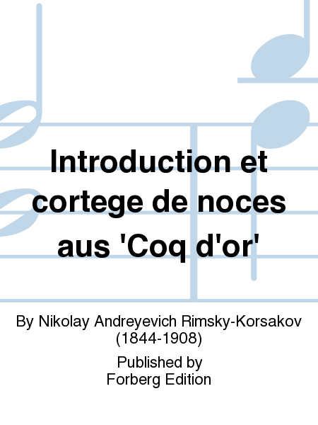 Introduction et cortege de noces aus 'Coqd'or'