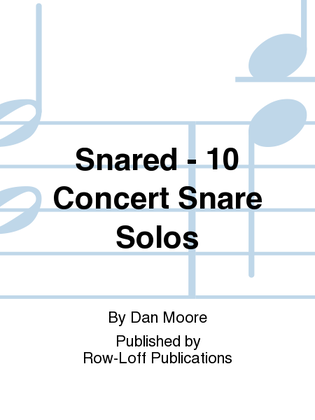 Book cover for Snared - 10 Concert Snare Solos / Grades 2 - 4