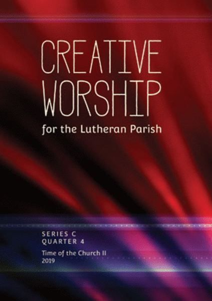Creative Worship for the Lutheran Parish, Part 4