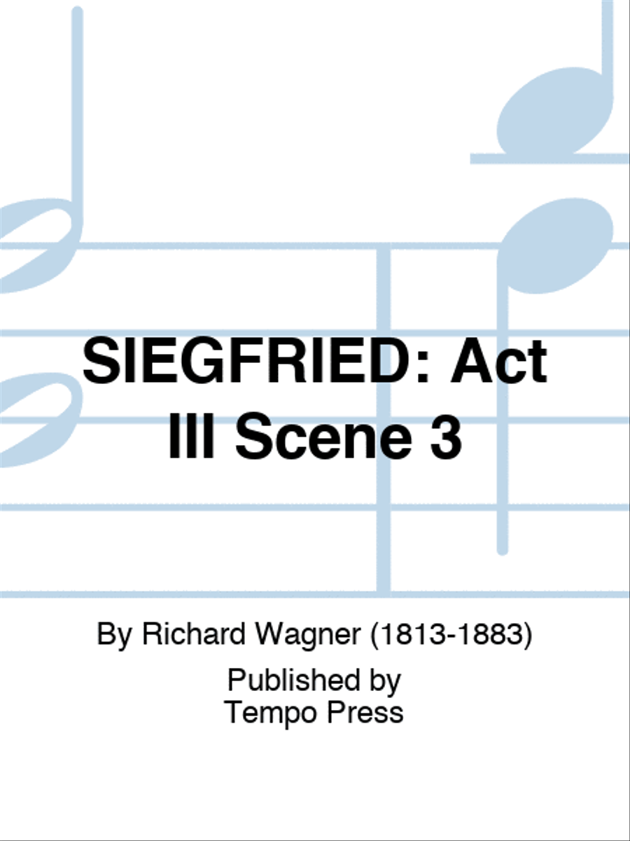 SIEGFRIED: Act III Scene 3 Score scores gallery preview page 1