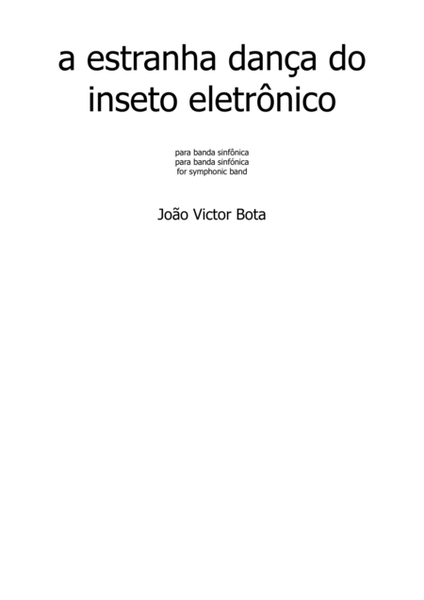 The electronic insect’s weird dance - score and parts