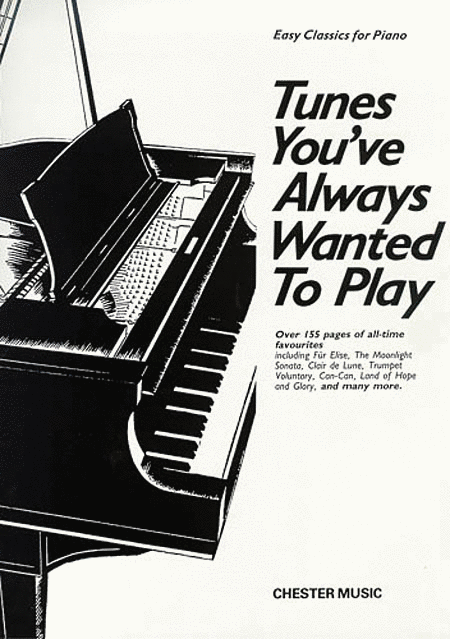 Tunes Youve Always Wanted To Play