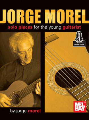 Book cover for Jorge Morel: Solo Pieces for the Young Guitarist