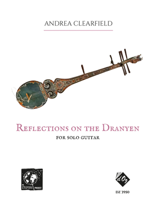 Reflections on the Dranyen