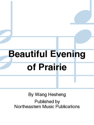 Beautiful Evening of Prairie