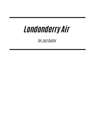 Londonderry Air (for Jazz Guitar)