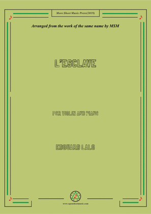 Lalo-L'esclave, for Violin and Piano