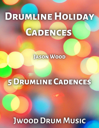 Drumline Holiday Cadences