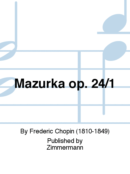 Mazurka Op. 24/1